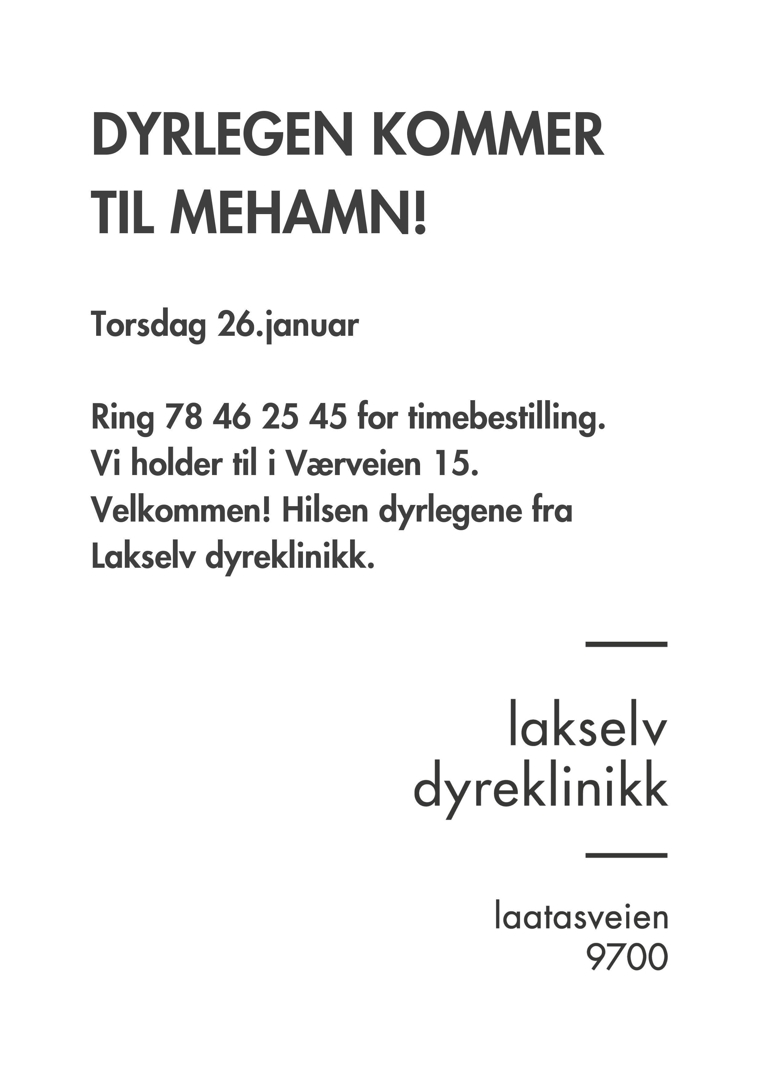 Dyrlegen kommer til Mehamn 26.januar 2017